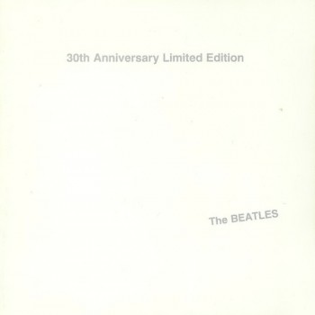 BEATLES - THE BEATLES (WHITE ALBUM (30th anniversary limited numbered edition) ( - 