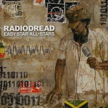 EASY STAR ALL-STARS - RADIODREAD - 