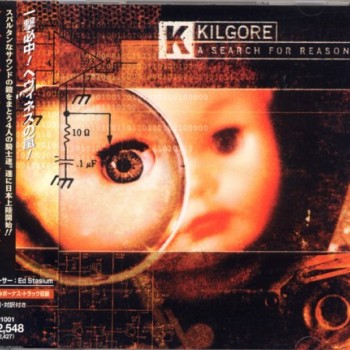 KILGORE - A SEARCH FOR REASON - 