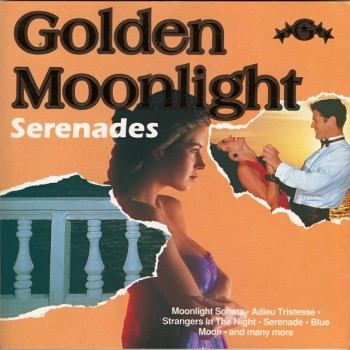 ARMANDO SCIASCIA E FRANCESCO ANSELMO ORCHESTRA THE FIVE LORDS - GOLDEN MOONLIGHT SERENADES - 