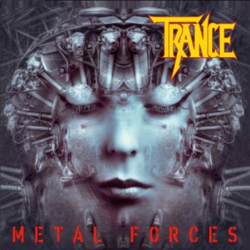 TRANCE - METAL FORCES - 