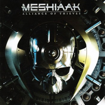 MESHIAAK - ALLIANCE OF THIEVES - 