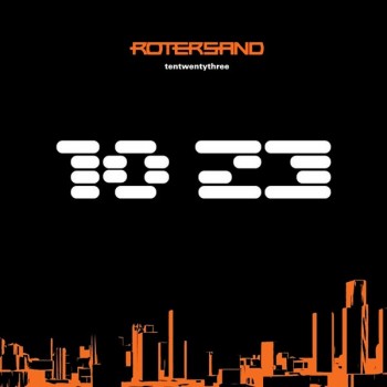 ROTERSAND - 1023 / TENTWENTYTHREE - 