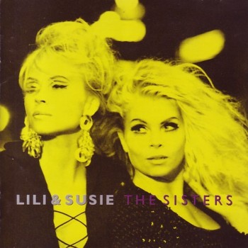 LILI & SUSSIE - THE SISTERS - 