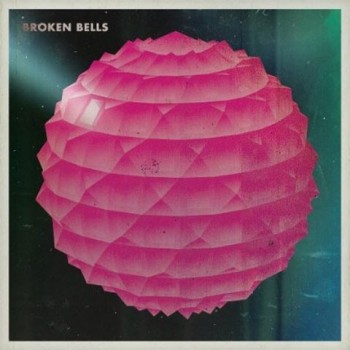 BROKEN BELLS - BROKEN BELLS - 