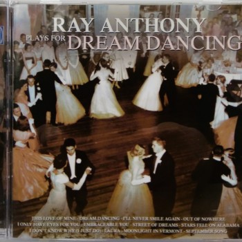 RAY ANTHONY - PLAYS FOR DREAM DANCING - 