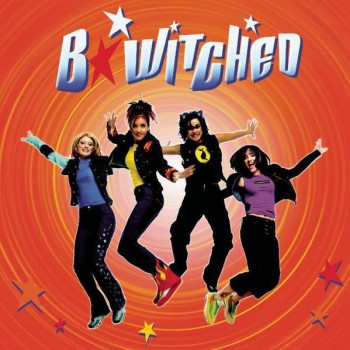 B*WITCHED - B*WITCHED - 