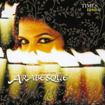 ARABESQUE: DANCA DO VENTRE - MA 3 - 