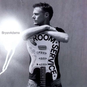 BRYAN ADAMS - ROOM SERVICE - 