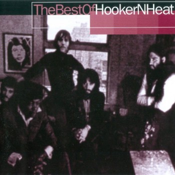 CANNED HEAT & JOHN LEE HOOKER - THE BEST OF HOOKER'N HEAT - 