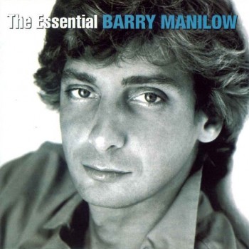 BARRY MANILOW - THE ESSENTIAL - 