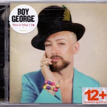 BOY GEORGE - THIS IS WHAT I DO - 