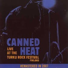 CANNED HEAT - LIVE AT THE TURKU ROCK FESTIVAL / FINLAND 1971 - 