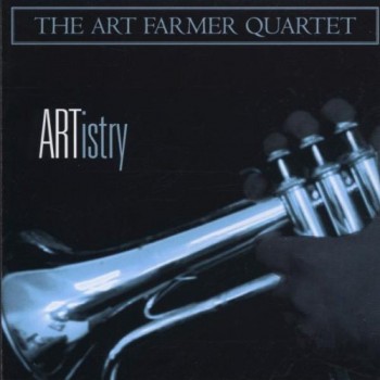 ART FARMER QUINTET - ARTISTRY - 