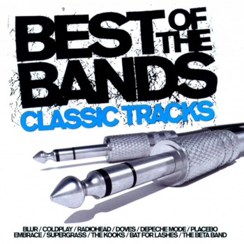 BEST OF THE BANDS - CLASSIC TRACKS - 