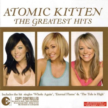 ATOMIC KITTEN - THE GREATEST HITS - 