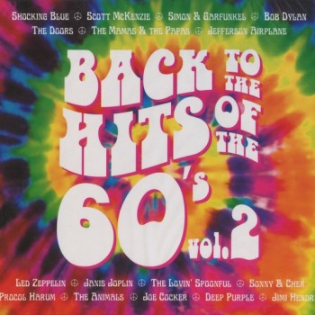 BACK TO THE HITS OF THE 60'S - VOL. 2 (digipak) - 