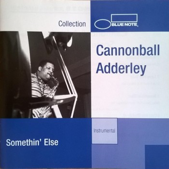 CANNONBALL ADDERLEY - SOMETHIN' ELSE - 