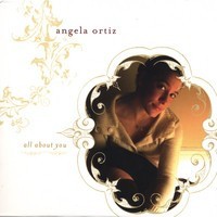 ANGELA ORTIZ - ALL ABOUT YOU (digipack) - 