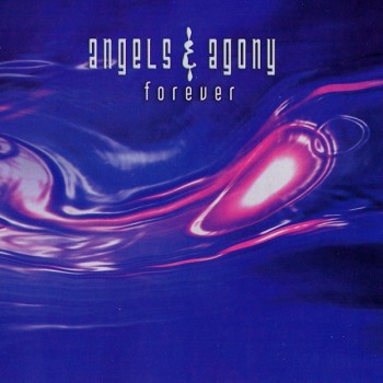 ANGELS & AGONY - FOREVER (single) (7 tracks) - 