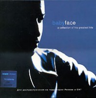 BABYFACE - A COLLECTION OF HIS GREATEST HITS - 