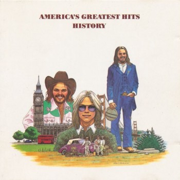 AMERICA - HISTORY - AMERICA'S GREATEST HITS - 