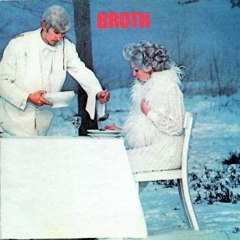 BROTH FEAT. STEVE VERROCA - BROTH (a) - 