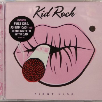 KID ROCK - FIRST KISS - ���������