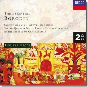 ALEXANDER BORODIN - THE ESSENTIAL BORODIN - 