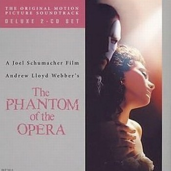 ANDREW LLOYD WEBBER - THE PHANTOM OF THE OPERA: THE ORIGINAL MOTION PICTURE SOUNDTRACK - 