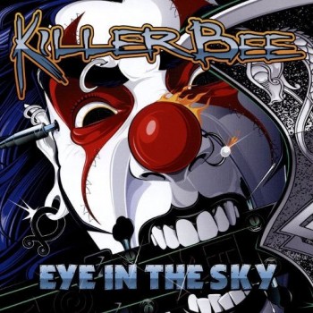 KILLER BEE - EYE IN THE SKY - ���������