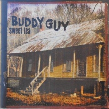BUDDY GUY - SWEET TEA - ���������
