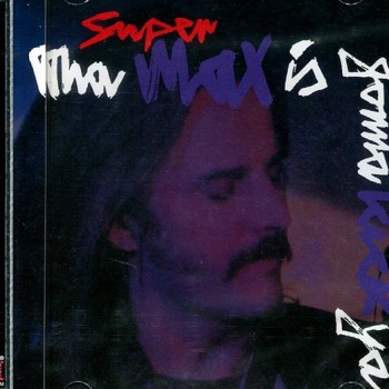 SUPERMAX - THA MAX IS GONNA KICK YA - ���������
