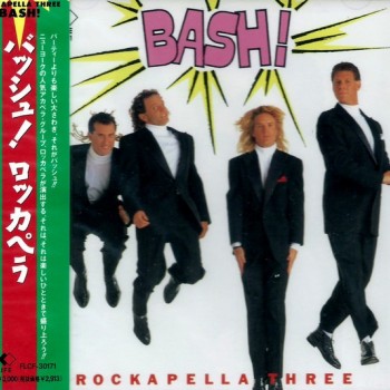 ROCKAPELLA - BASH! - ���������