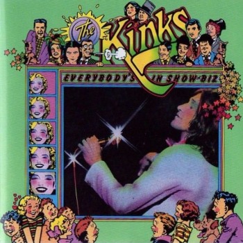 KINKS - EVERYBODY'S IN SHOW-BIZ - ���������