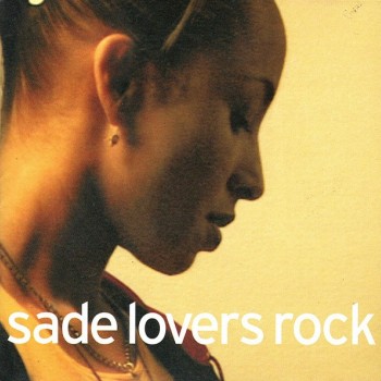 SADE - LOVERS ROCK - 