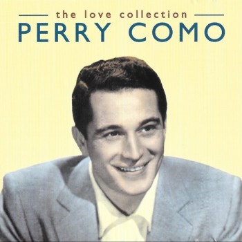PERRY COMO - THE LOVE COLLECTION - ���������