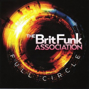 BRIT FUNK ASSOCIATION - FULL CIRCLE - ���������