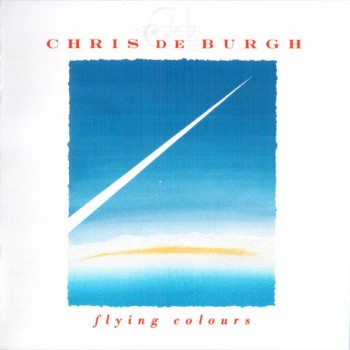 CHRIS DE BURGH - FLYING COLOURS - ���������