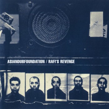 ASIAN DUB FOUNDATION - RAFI'S REVENGE - 