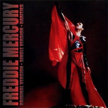 FREDDIE MERCURY - ORIGINAL VERSION, SINGLE VERSION, RARITIES - 