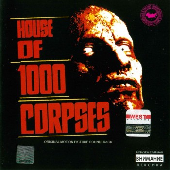 HOUSE OF 1000 CORPSES - ORIGINAL MOTION PICTURE SOUNDTRACK - 