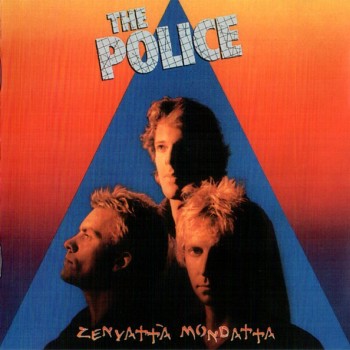 POLICE - ZENYATTA MONDATTA - 