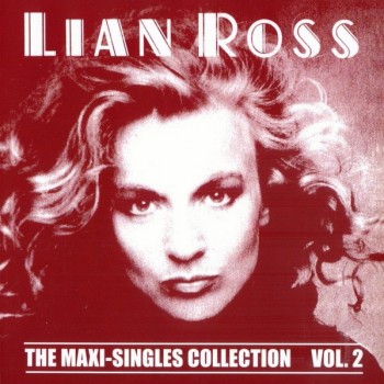 LIAN ROSS - THE MAXI-SINGLES COLLECTION VOL.2 - 