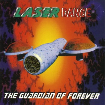 LASERDANCE - THE GUARDIAN OF FOREVER - 
