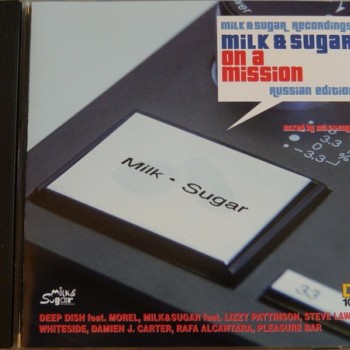 MILK & SUGAR - ON A MISSION - 