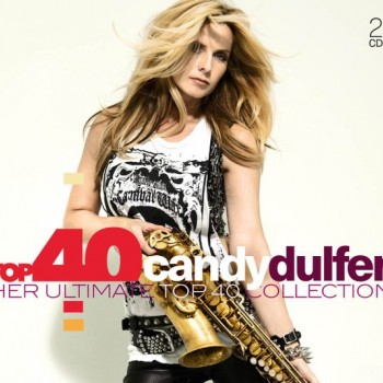 CANDY DULFER - TOP 40 CANDY DULFER (HER ULTIMATE TOP 40 COLLECTION) - 