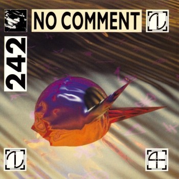 FRONT 242 - NO COMMENT - 