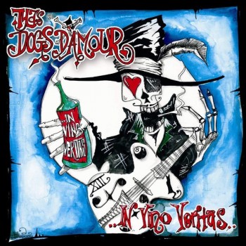 TYLS'A DOGS D'AMOUR - IN VINO VERITAS - ���������