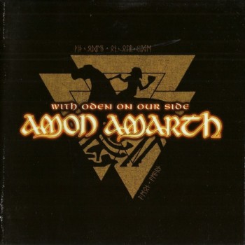 AMON AMARTH - WITH ODEN ON OUR SIDE - 